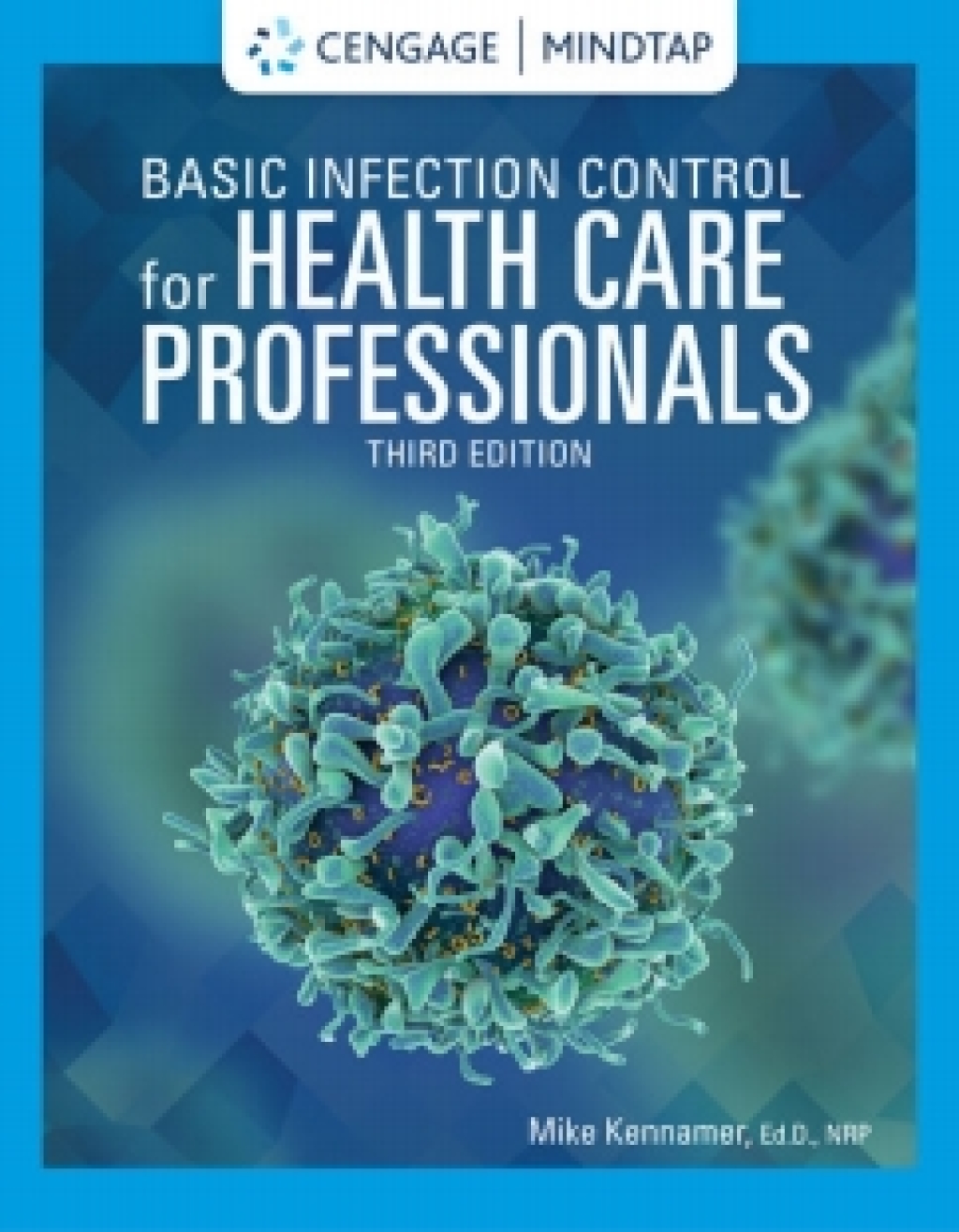 MindTap for Kennamer's Basic Infection Control for Health Care Professionals, 3rd Edition [Instant Access], 2 terms 3rd Edition â€“ PDF/EPUB Version Downloadable